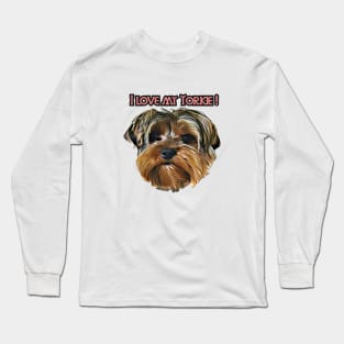 I love my Yorkie Long Sleeve T-Shirt